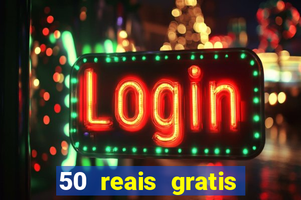 50 reais gratis para apostar