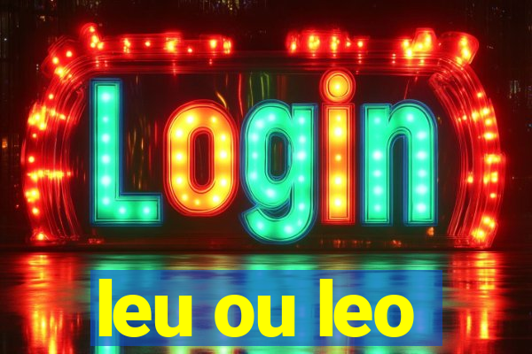 leu ou leo