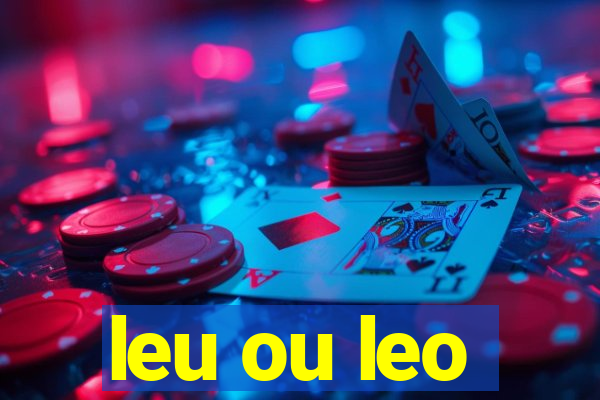 leu ou leo