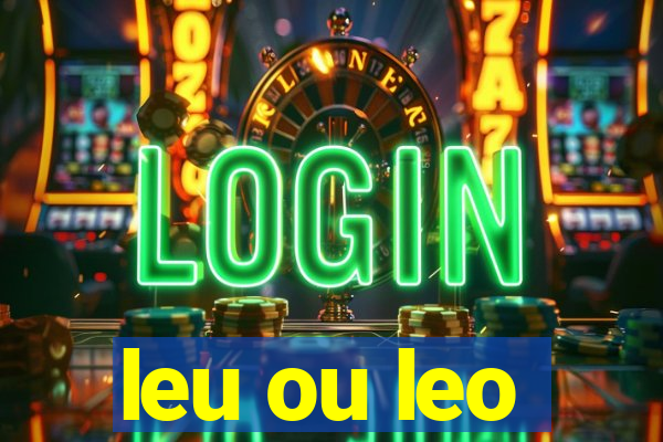 leu ou leo