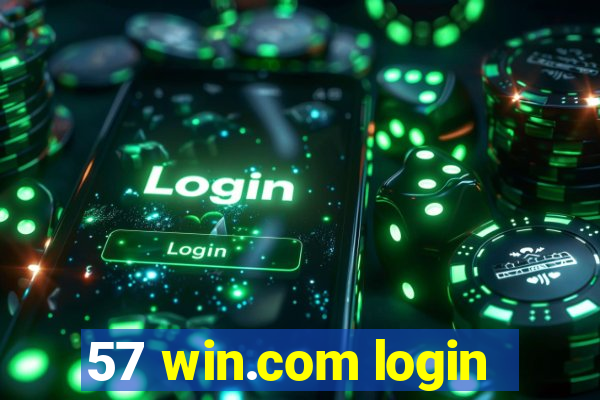 57 win.com login