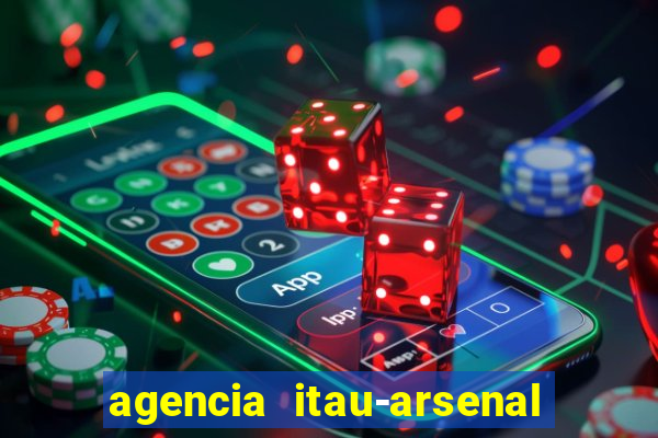 agencia itau-arsenal de marinha