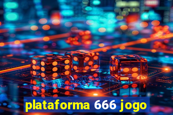 plataforma 666 jogo