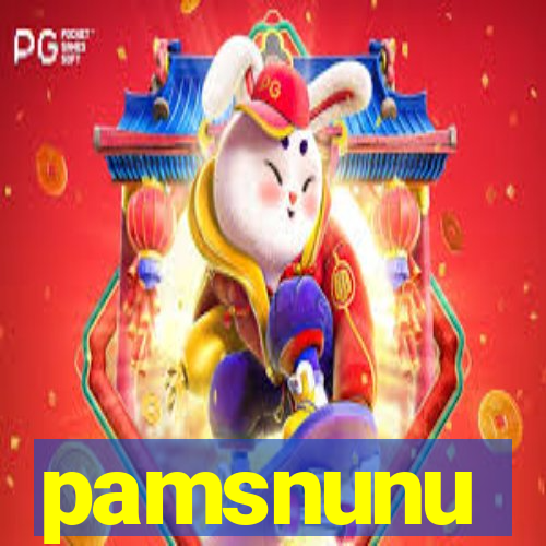 pamsnunu