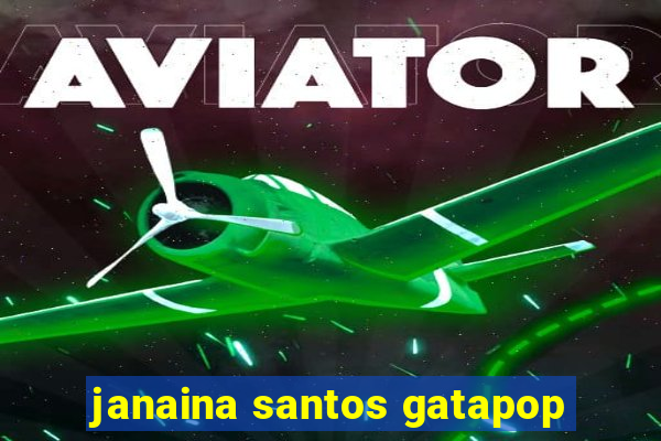 janaina santos gatapop