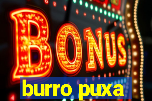 burro puxa