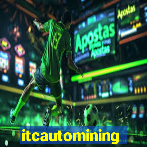 itcautomining