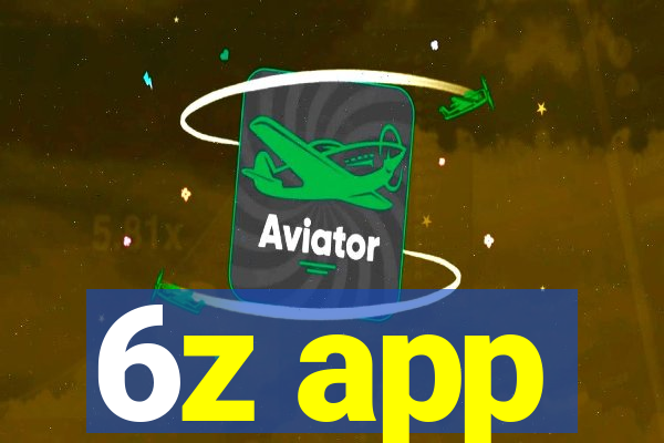 6z app