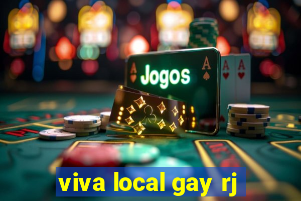 viva local gay rj