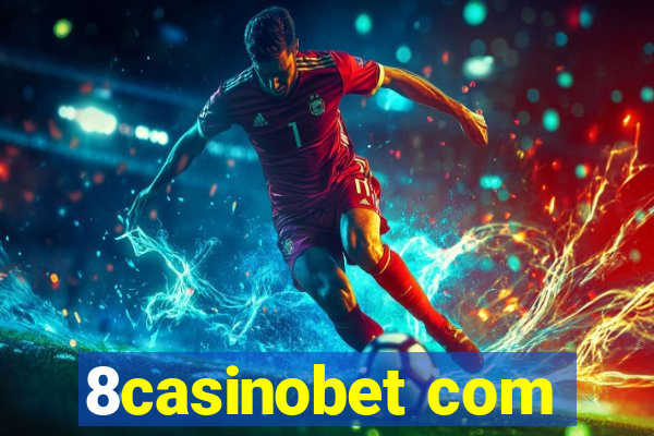 8casinobet com