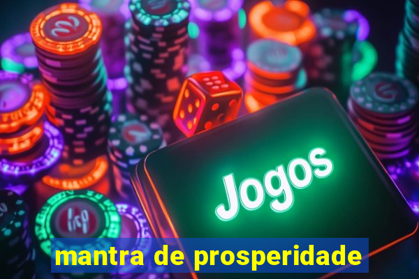 mantra de prosperidade