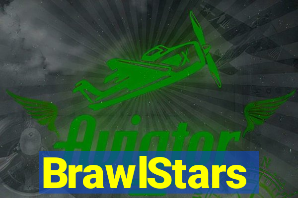 BrawlStars