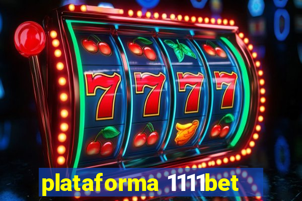 plataforma 1111bet