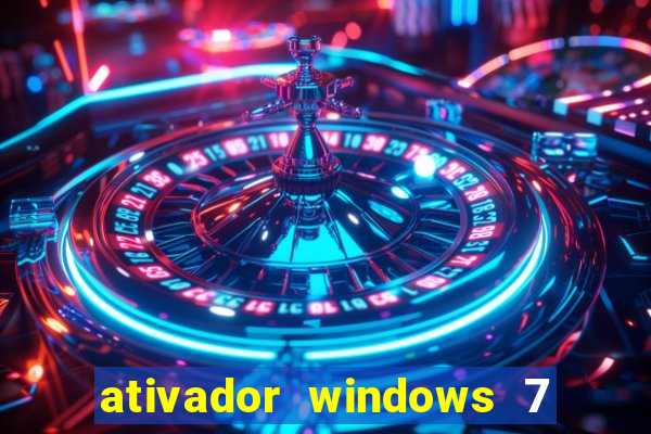 ativador windows 7 ultimate 64 bits download