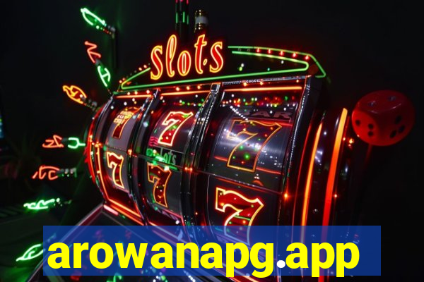 arowanapg.app