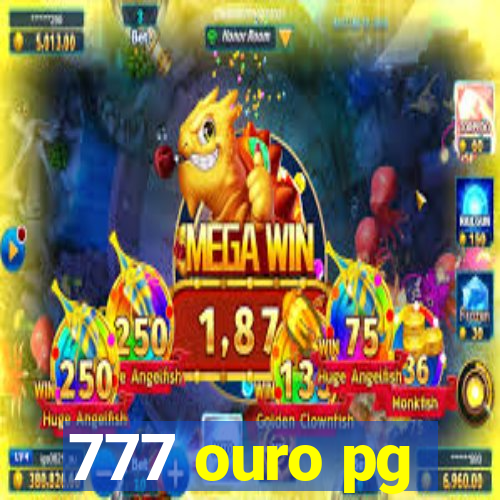 777 ouro pg