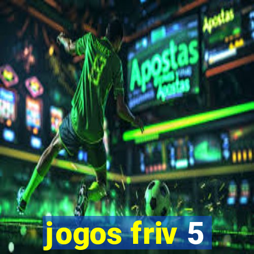 jogos friv 5