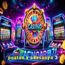 poatan x adesanya 3