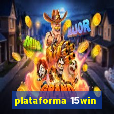 plataforma 15win