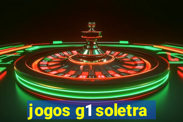 jogos g1 soletra