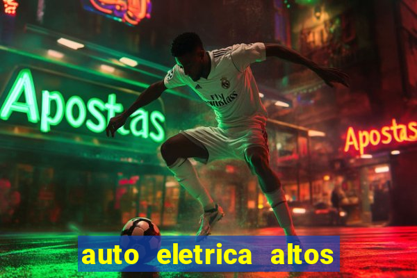 auto eletrica altos de santana sjc