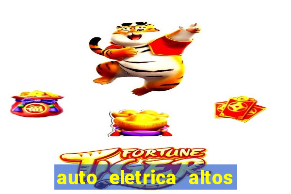 auto eletrica altos de santana sjc