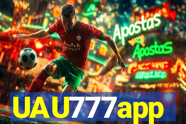 UAU777app