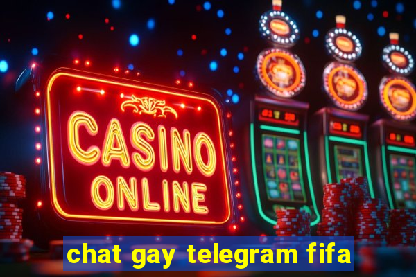 chat gay telegram fifa