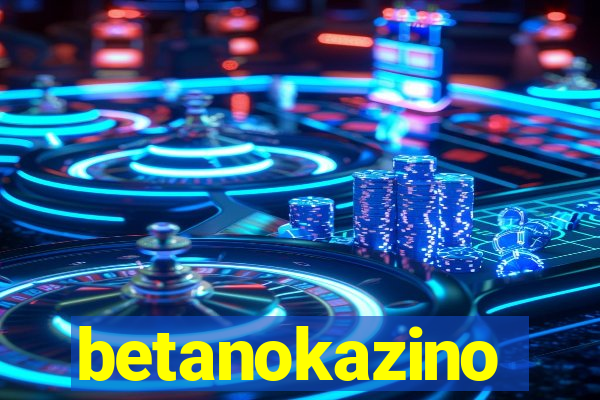 betanokazino