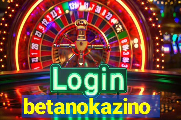 betanokazino