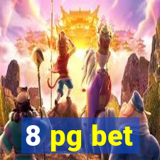 8 pg bet