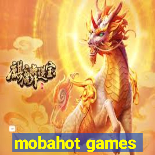 mobahot games