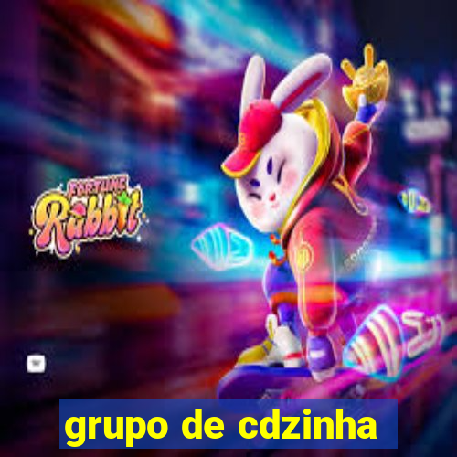 grupo de cdzinha