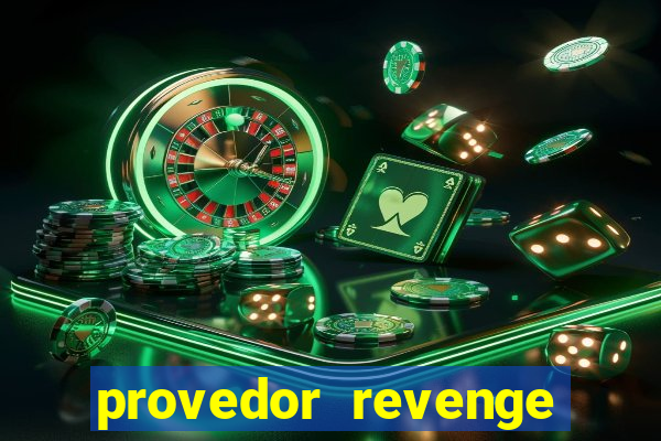 provedor revenge slots demo