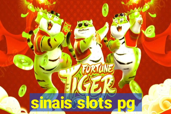 sinais slots pg