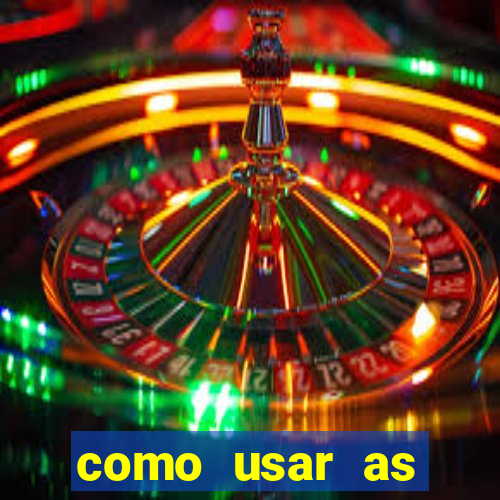 como usar as fichas douradas na bet365