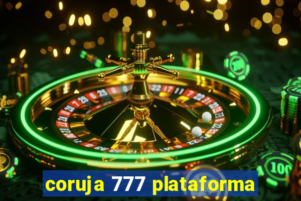 coruja 777 plataforma