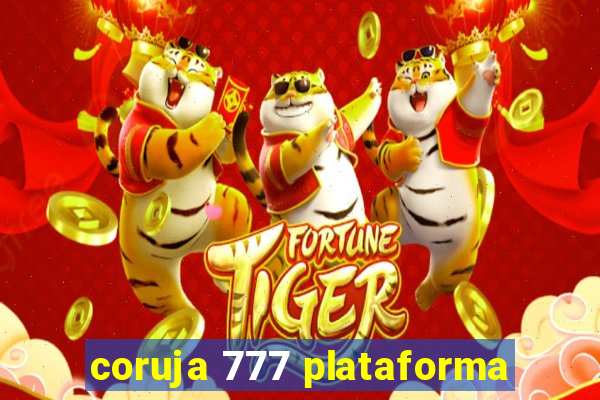 coruja 777 plataforma