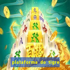 plataforma do tigre que paga no cadastro