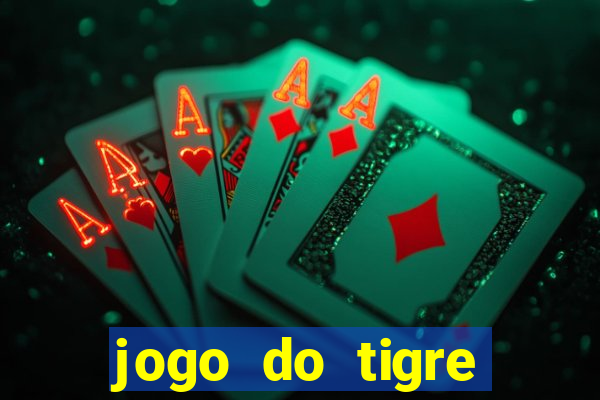 jogo do tigre minimo 1 real