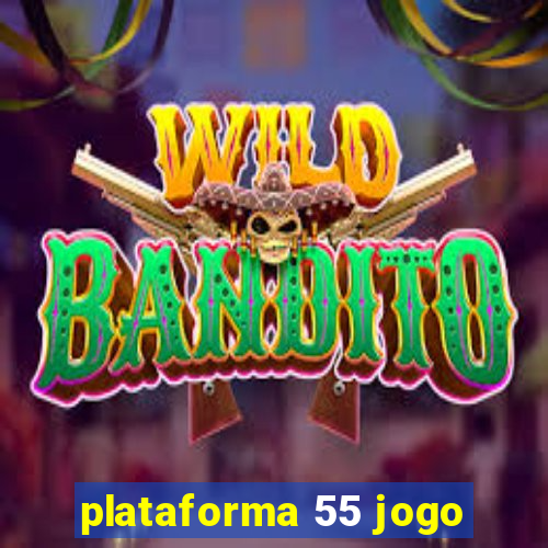 plataforma 55 jogo