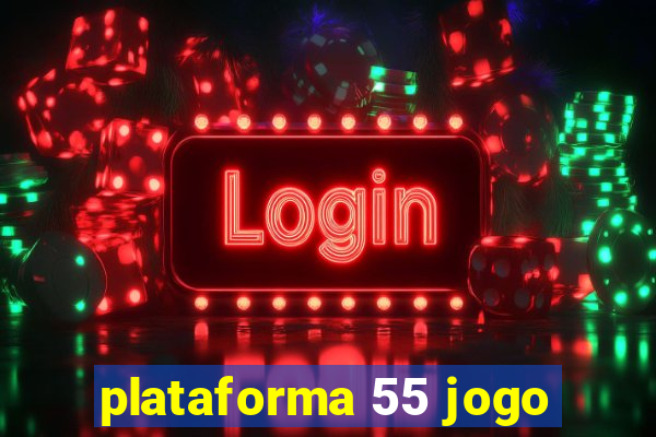 plataforma 55 jogo