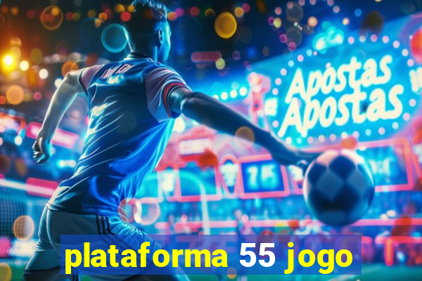 plataforma 55 jogo