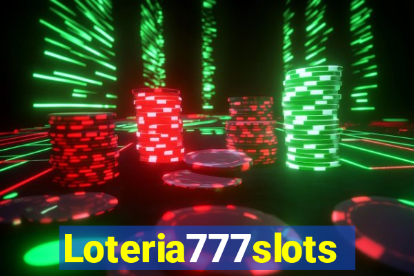 Loteria777slots