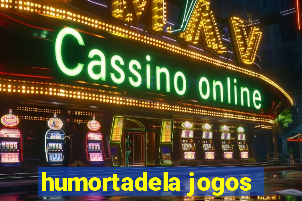 humortadela jogos