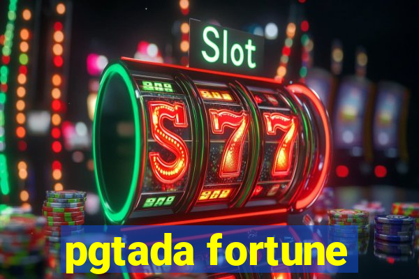 pgtada fortune