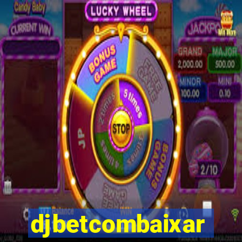 djbetcombaixar