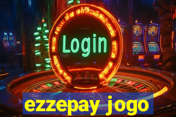 ezzepay jogo