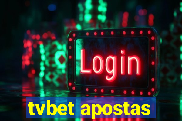 tvbet apostas