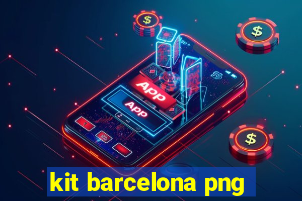 kit barcelona png